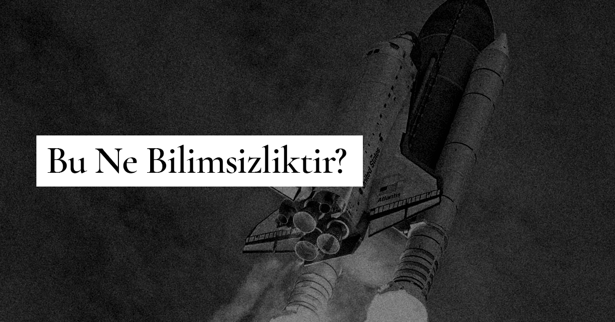 Bu Ne Bilimsizliktir?